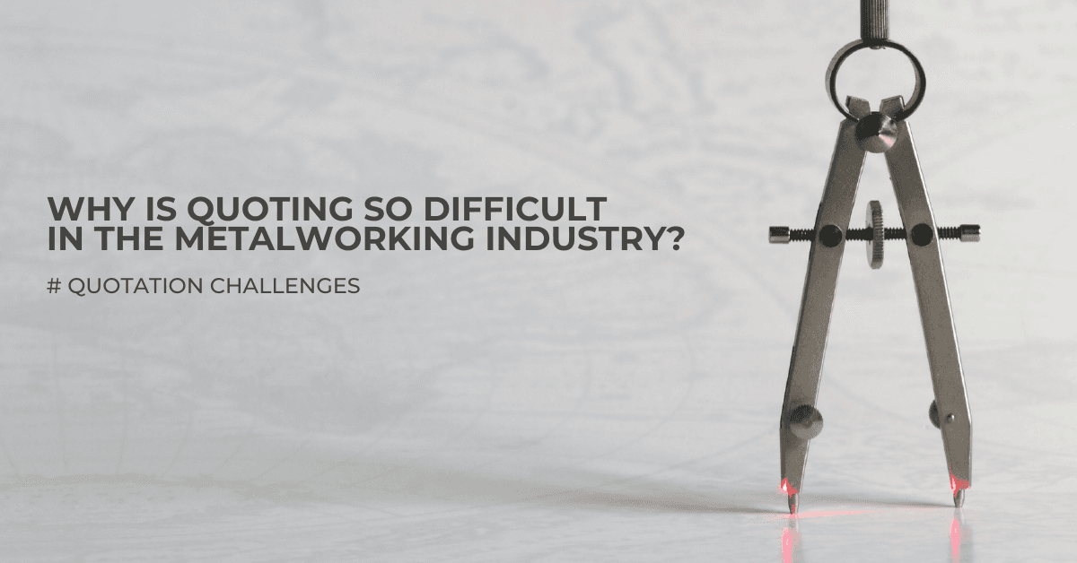 Empresas metalúrgicas têm dificuldades com seu processo de cotação